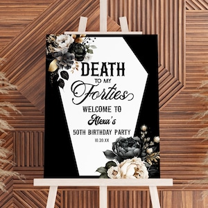 Cartel de bienvenida para fiesta de 50 cumpleaños "Muerte a mis cuarenta" / Póster de caballete editable para fiesta de 50 cumpleaños "D.E.P. a mis 40", tablero de espuma