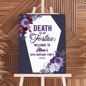 Cartel de bienvenida para fiesta de 50 cumpleaños "Muerte a mis cuarentas" / Póster de caballete editable para fiesta de 50 cumpleaños "D.E.P. a mis 40s", tablero de espuma B64