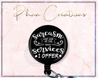 Sarcasm Badge Reel, Funny ID Badge Reel, Sarcastic Badge Reel, Anesthesia, CRNA Badge, Doctor Badge Reel