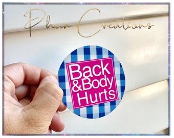 Back and Body Hurts Sticker | Hydro Flask Decal | Funny Vinyl Sticker | Tumblr Laptop Decal | Student Nurse Medical