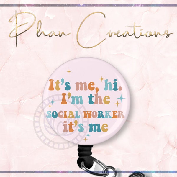 It's Me Hi I'm The SOCIAL WORKER It's Me Badge Reel, I'm The Problem Badge Reel, Funny Badge Holder, Swift Badge, Social Work, MSW