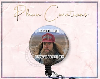 Pretty Tired Badge Reel, Funny Badge Reel, OR Nurse Badge Clip, Cute Badge Holder, Nurse Gift, Meme Badge Reel, Forest Gump,