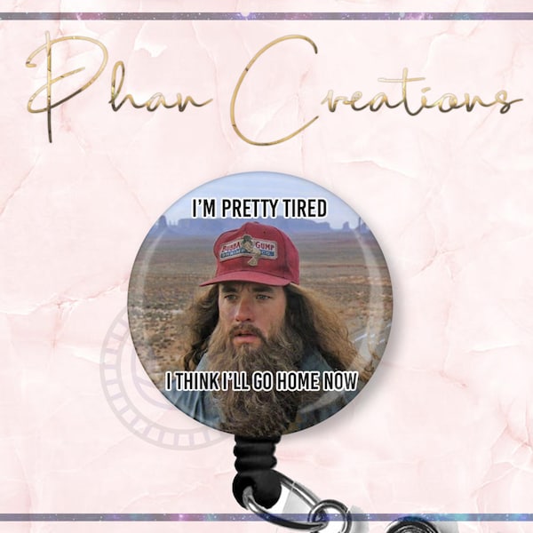 Pretty Tired Badge Reel, Funny Badge Reel, OR Nurse Badge Clip, Cute Badge Holder, Nurse Gift, Meme Badge Reel, Forest Gump,