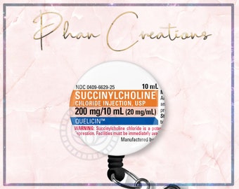 Succinycholine Badge Reel, Funny Badge Reel, Anesthesiologist Badge Clip, CRNA Gift, Propofol, Nurse Gift, Surgeon Badge