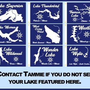 May include: A blue and white illustration of nine different lakes with their names and locations. The lakes are outlined in white and the names are in white text. The background is blue. The text at the bottom of the image reads "CONTACT TAMMIE IF YOU DO NOT SEE YOUR LAKE FEATURED HERE."