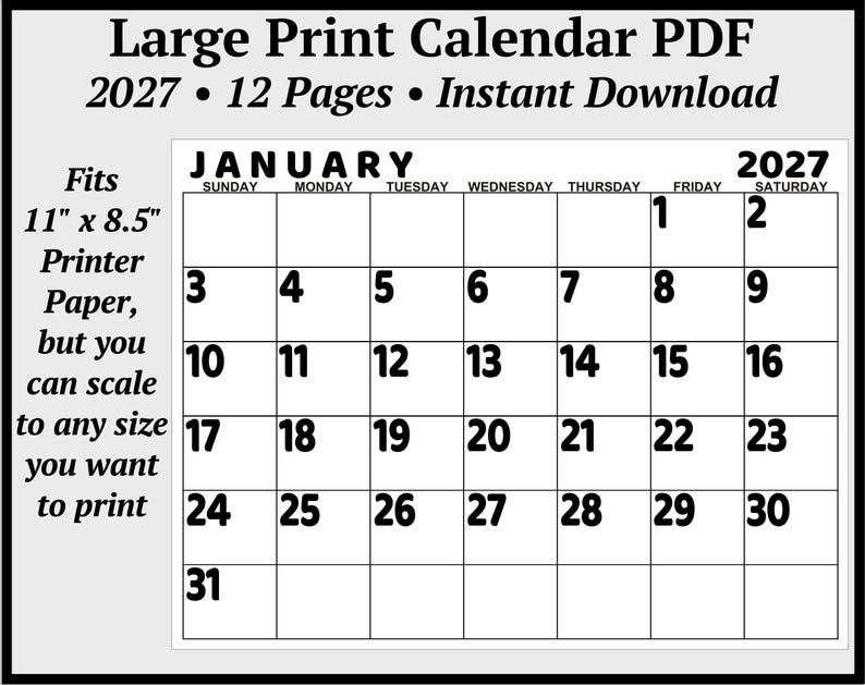 May include: A 2027 large print calendar PDF with 12 pages. The January page features a grid with bold black numbers on a white background. Text includes: Large Print Calendar PDF 2027 12 Pages Instant Download. Fits 11 inch by 8.5 inch printer paper.