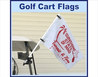 Unique Snowbird, Campers or Golfers Golf Cart Flag, two sided, Free Shipping, 20 Styles Available. Pole NOT included.
