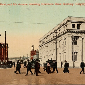 Calgary Alberta 8th Avenue & 1st Street Scene c1913 Valentine and Sons Postcard Y3