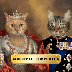 May include: A digital painting of two cats dressed in royal attire. The cat on the left is wearing a white and gold dress with a red cape and a crown. The cat on the right is wearing a black and blue military uniform with gold buttons and medals. The painting has a gold frame and the text "MULTIPLE TEMPLATES" is written across the bottom.
