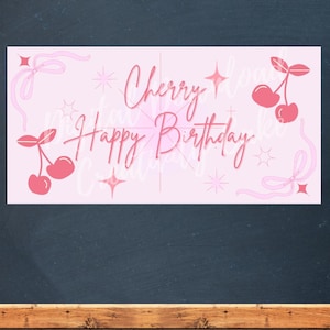 Coquette Cherry Happy Birthday Pink Bows Banner Photo Booth Backdrop Digital Download Cute Party Berry First