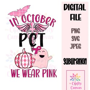 We Wear Pink - PCT for Sublimation  - Breast Cancer Awareness