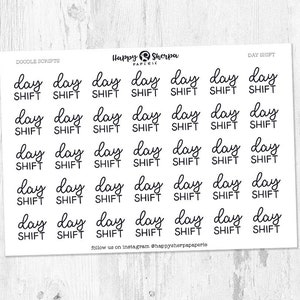 Day Shift - handschriftliche Skript Sticker