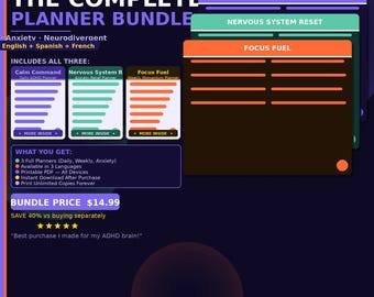 May include: A digital planner bundle for ADHD and anxiety, featuring three planners: Calm Command, Nervous System Reset, and Focus Fuel. Available in English, Spanish, and French. Includes daily, weekly, and anxiety planners. Printable PDF format.