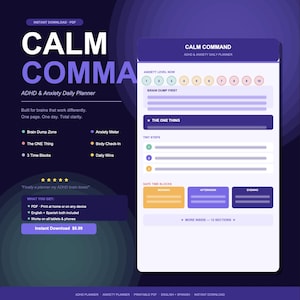 May include: Digital ADHD and Anxiety Daily Planner titled "Calm Comma." The planner features sections for brain dumps, anxiety levels, and time blocks. Includes the text "Instant Download" and "PDF - Print at home or on any device."