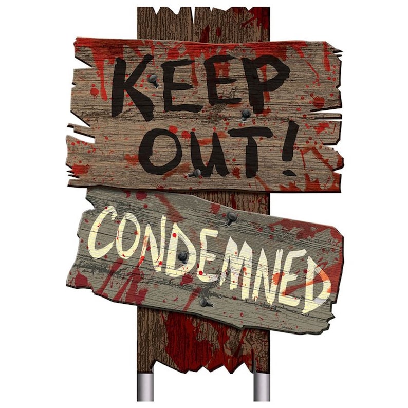 May include: A vertical wooden post supports two weathered, horizontal wooden signs. The top sign features the black text KEEP OUT! and the bottom sign features the white text CONDEMNED. Both signs are splattered with bright red paint.