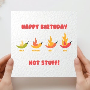 Geburtstagskarte Alles Gute zum Geburtstag Hot Stuff Lustige Karte Scherz Geburtstagskarte Freund Freundin Freund Bruder Schwester Mama Papa Erwachsenen Geburtstagskarte