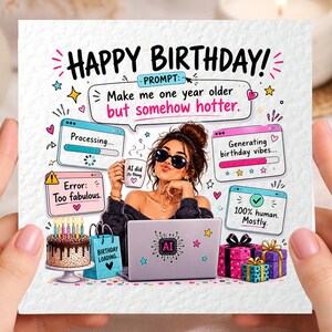 Funny AI Birthday Card, Chat Prompt Birthday Card, Tech Lover Birthday Card, Birthday Card for Her, Geek Birthday Card, Blank Inside