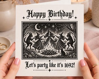 Funny Witch Birthday Card | “Let’s Party Like It’s 1692” | Gothic Birthday Card | Witchy Gift for Her | Salem Inspired Card