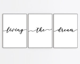 Living The Dream Set Of 3 Wall Prints / Home Gift / Home Prints