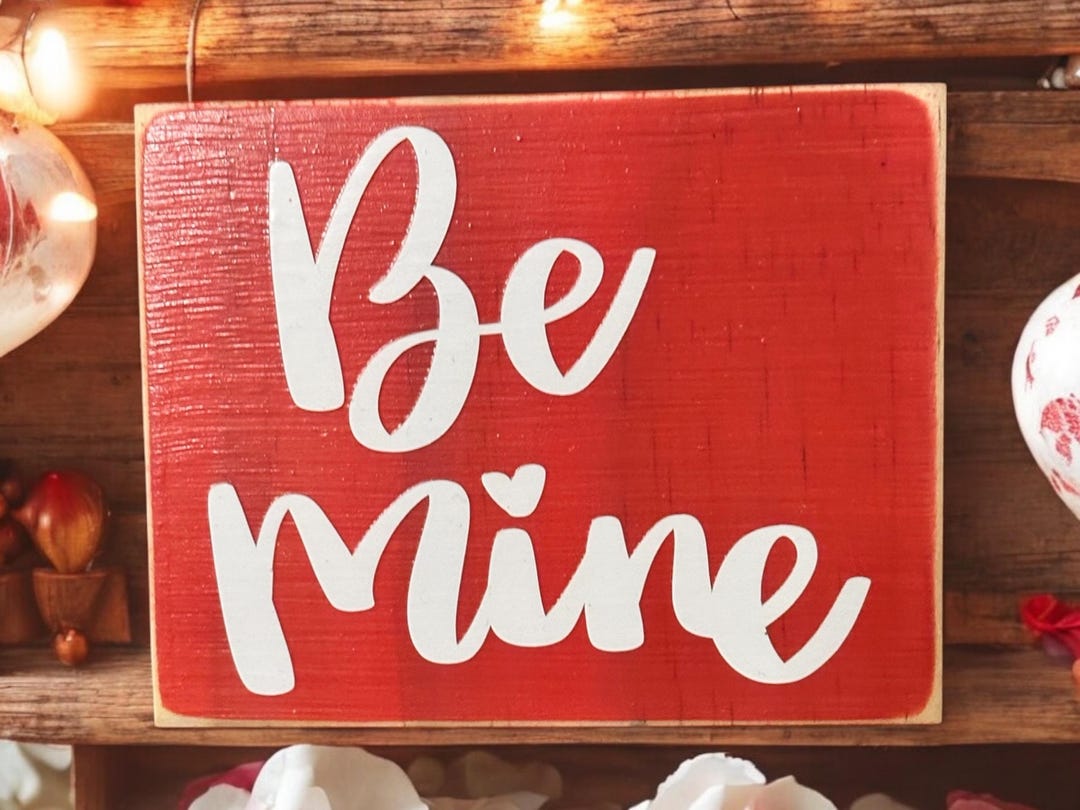 Valentine’s Day Decor* Be Mine * Wooden Sign * Farmhouse Decor - Etsy