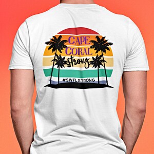 Hurricane Ian T-shirt, Cape Coral Strong Tee, Florida T-shirt, Florida Tees, Group T-shirts, Custom Tees, Cape Coral T-shirts, Florida Shirt