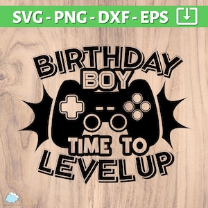 Geburtstag SVG PNG für Gamer Kids | Geburtstagskind Zeit, SVG zu erreichen | Videospiel Thema Geburtstag | Videospiel-Geburtstag Gamer-Geburtstag