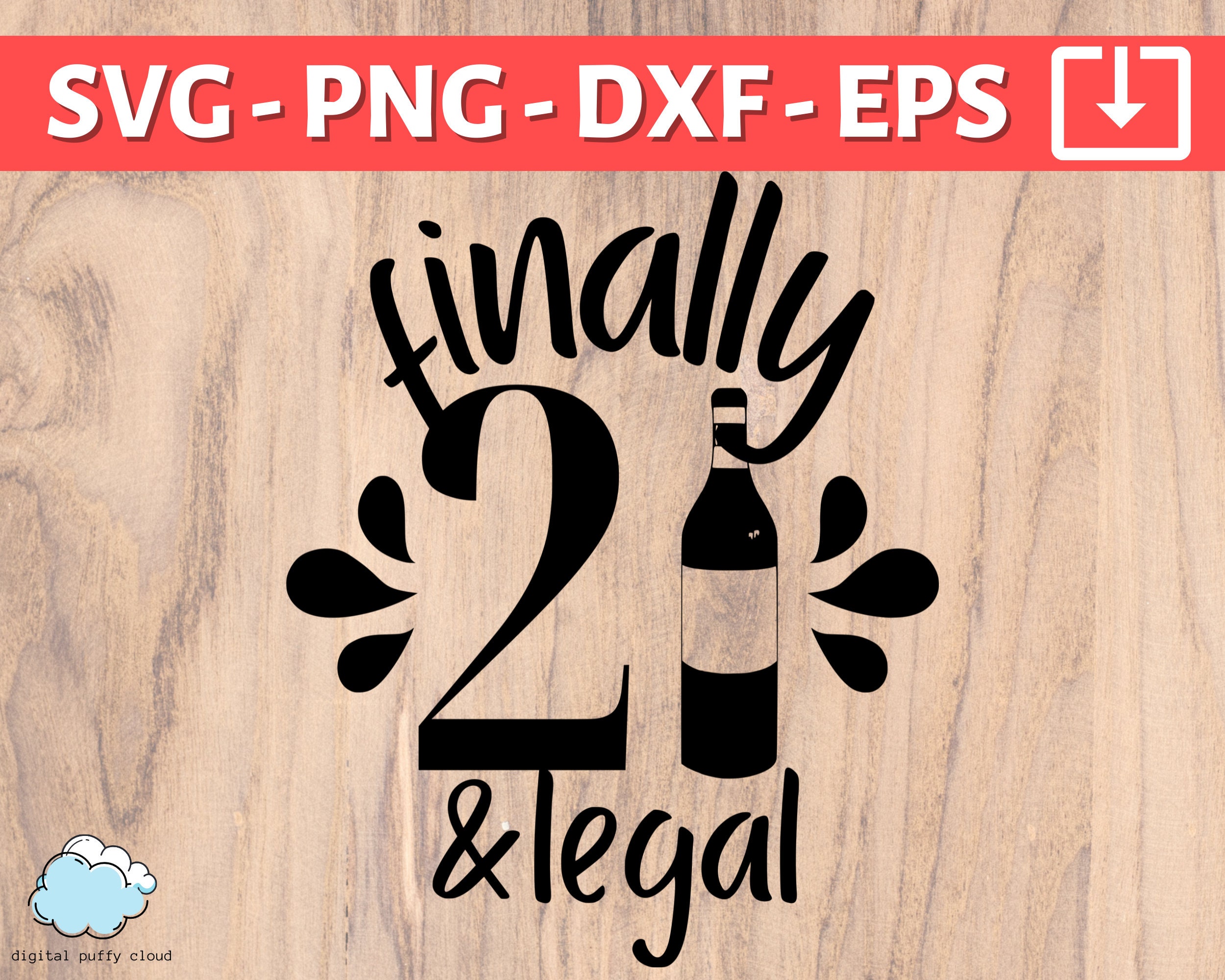 Finally 21 and Legal SVG 21st Birthday Svg Png 21st - Etsy
