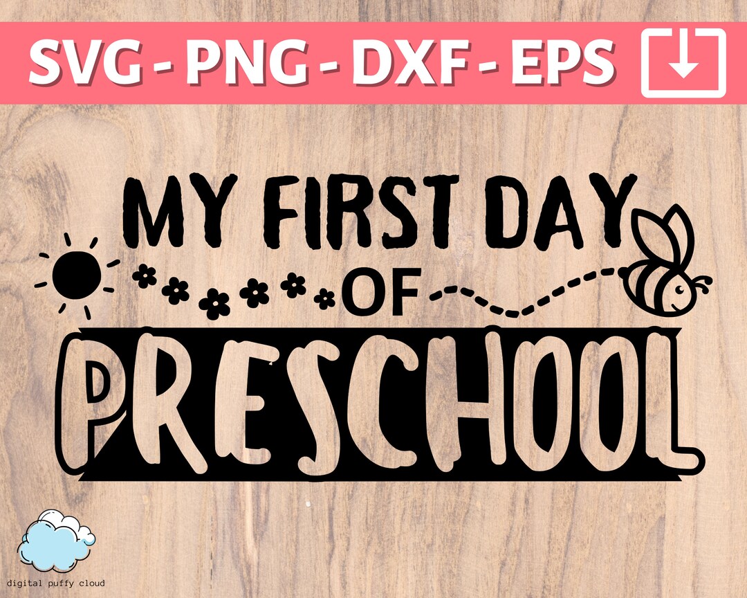 My First Day of Preschool SVG PNG First Day of School Cut Etsy