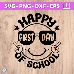 Back To School SVG PNG | Happy First Day Of School Svg Png | Shirt svg for teachers | Svg for students | First day of School Svg for shirts