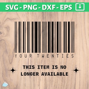 30歳の誕生日の面白いSVG PNG | あなたの20代 このアイテムはもう入手できません SVG PNG | 30歳の誕生日の面白いギフト SVG | 30歳の誕生日おめでとう