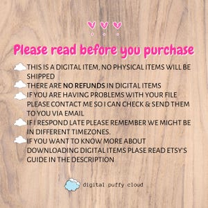 May include: A digital download notice with a white cloud graphic and the text "Please read before you purchase". The notice includes information about digital items, refunds, and contacting the seller.