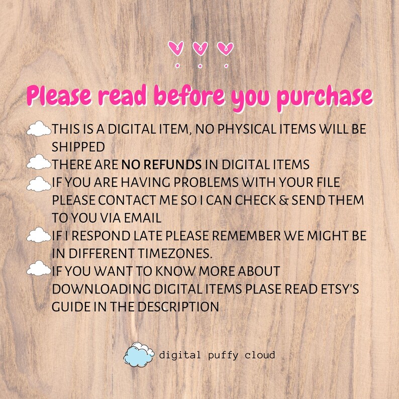 May include: A digital download notice with a white cloud graphic and the text "Please read before you purchase". The notice includes information about digital items, refunds, and contacting the seller.