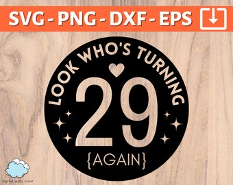 30-årsdag SVG PNG | Titta vem som fyller 29 igen SVG | Rolig 30-årsdag rund cirkel design Svg Png | Grattis på 30-årsdagen svg