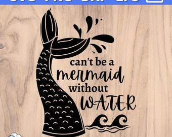 Water Bottle svg | Water Glass, Kitchen Wall SVG PNG | Can't Be A Mermaid Without Water SVG | kids bottle tumbler svg png | Mermaid svg