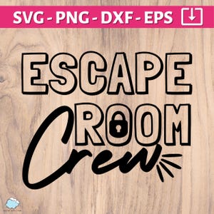 Escape Room Crew SVG für Escape Room passende Shirts | Flucht Raum svg png | Escape Raum Squad svg | Escape Room Party | Escape Room Team