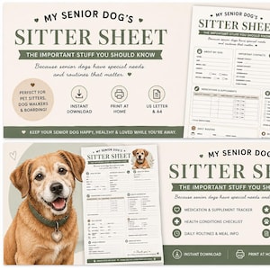 May include: A digital My Senior Dog's Sitter Sheet template featuring a tan dog illustration, sections for medication, health information, daily routines, and contact details, with sage green accents and text on a light cream background.