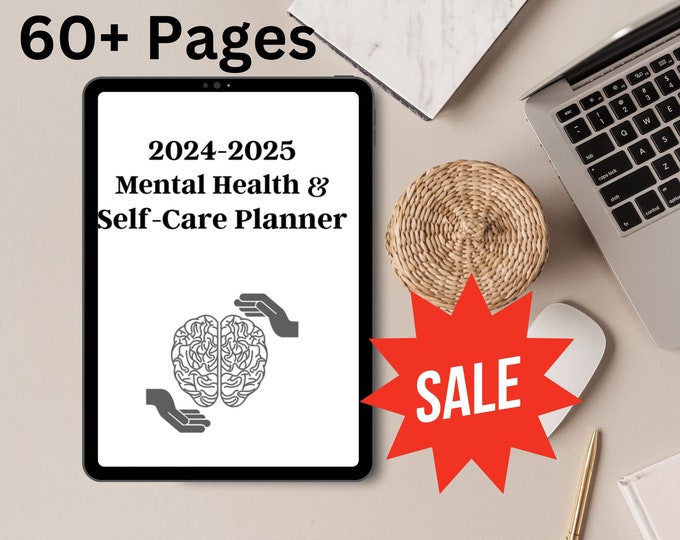 Empower Your Mind: 2024-2025 Mental Health & Self-Care Planner for Wellness Warriors