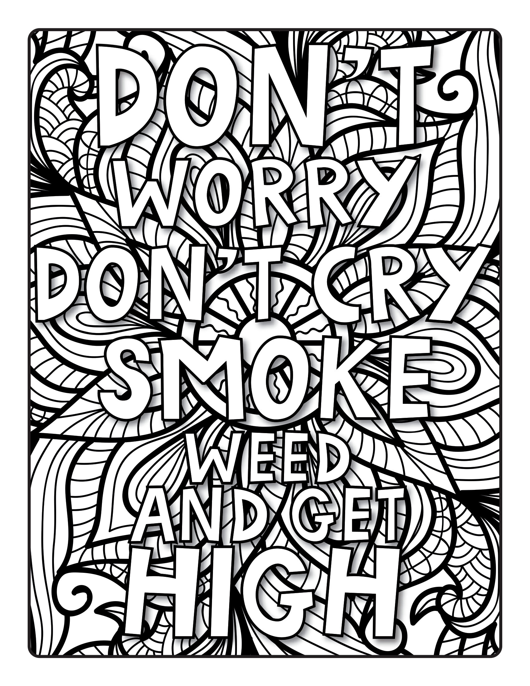 Inspirational Weed Quote Coloring Pages, Adult Coloring Book, Cannabis ...