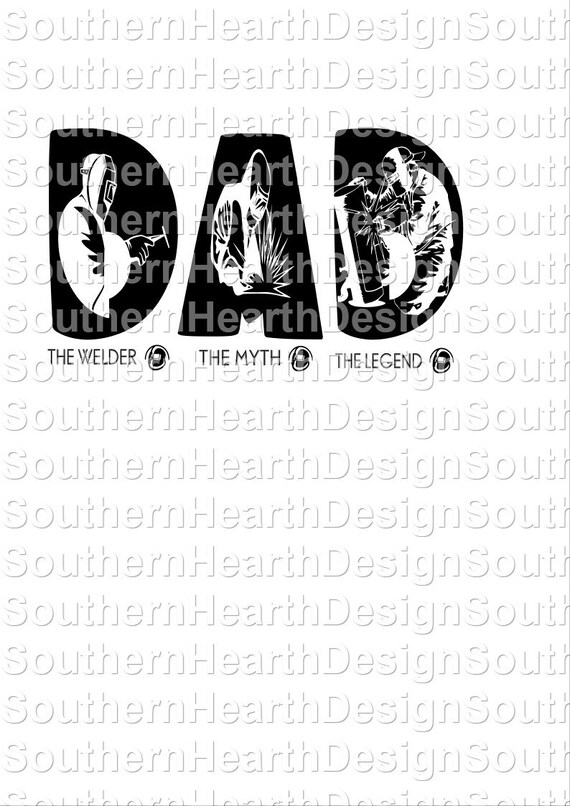Download Welder Dad Svg Welder Svg Dad Svg The Welder The Myth The Etsy