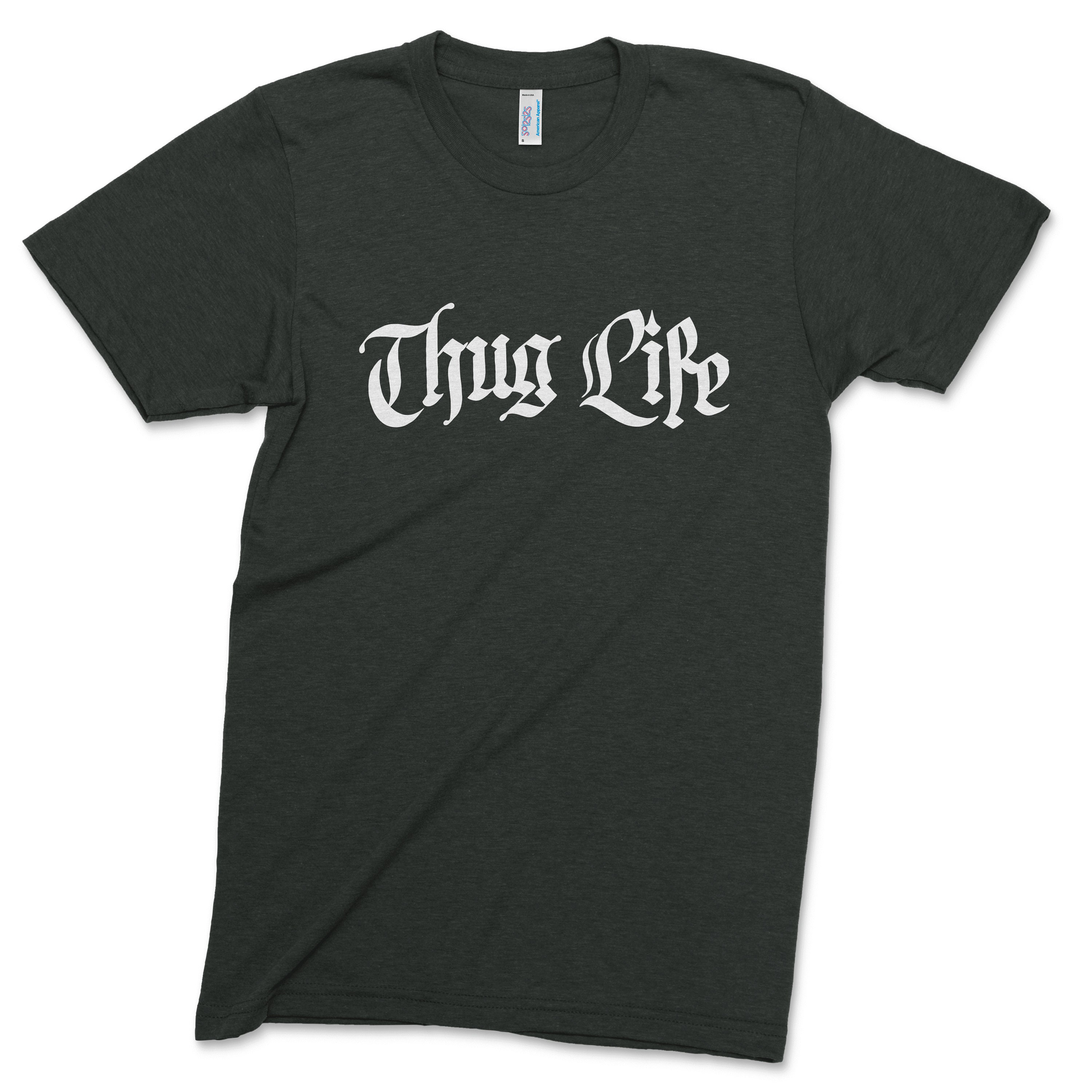 THUG LIFE Shirt American Apparel Tri-Blend Short Sleeve | Etsy