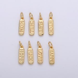 Dainty Gold Pill Bar Charm Word love mom hope happy chill charm 14k Gold Filed Charm for Bracelet Earring Necklace D323-D330, D747