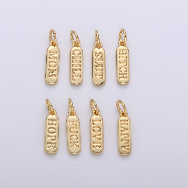 Dainty Gold Pill Bar Charm Word love mom hope happy chill charm 14k Gold Filed Charm for Bracelet Earring Necklace D323-D330, D747