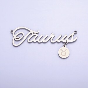 Taurus Cursive Stainless Steel Cursive Font Zodiac Charms Connector for Necklace ...
