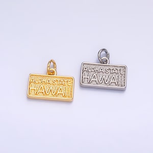 Dainty Gold Filled Aloha State Hawaii Charm for Bracelet Necklace Girl Dangle Charm Travel Charm Gift Idea License Plate Inspired W284