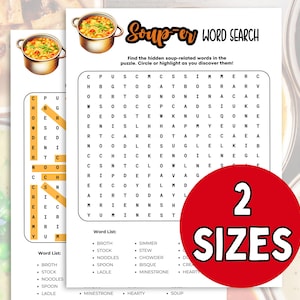 May include: Two printable word search puzzles with a soup theme. The puzzles feature a word list including broth, noodles, and minestrone. A red circle with the text "2 SIZES" is in the lower right corner.
