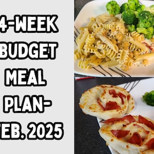 Budget Friendly Meal Plan Feb 2025; 4 Weeks of Cheap Meals; Recipes, Pre-Filled Grocery Lists, Cost Breakdown, Dairy Free/Gluten Free Alts