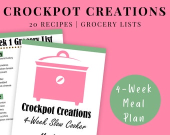 Crockpot Recipes | Slow Cooker Meals | 4-Week Meal Plan | Grocery Lists and Recipes | Easy Recipes | Printable