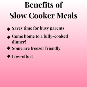 K&ouml;nnte beinhalten: Ein rosa Hintergrund mit schwarzem Text, der die Vorteile von Slow-Cooker-Mahlzeiten auflistet. Zu den Vorteilen geh&ouml;ren Zeitersparnis f&uuml;r vielbesch&auml;ftigte Eltern, die M&ouml;glichkeit, nach Hause zu kommen und ein vollst&auml;ndig gekochtes Abendessen zu genie&szlig;en, gefrierfreundliche Mahlzeiten und ein geringer Aufwand beim Kochen.