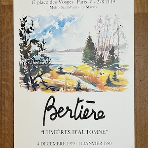 デニス・ベルティエール オリジナルアート展ポスター - 19.3インチ×27.2インチ (49×69 cm)