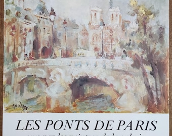 Póster original de la exposición de arte "Anseleme Les Ponts de Paris" (69 x 49 cm)